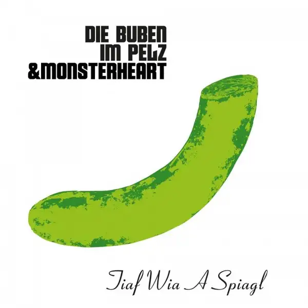 Die Buben im Pelz & Monsterheart/ KONKORD 2015 (Rough Trade)